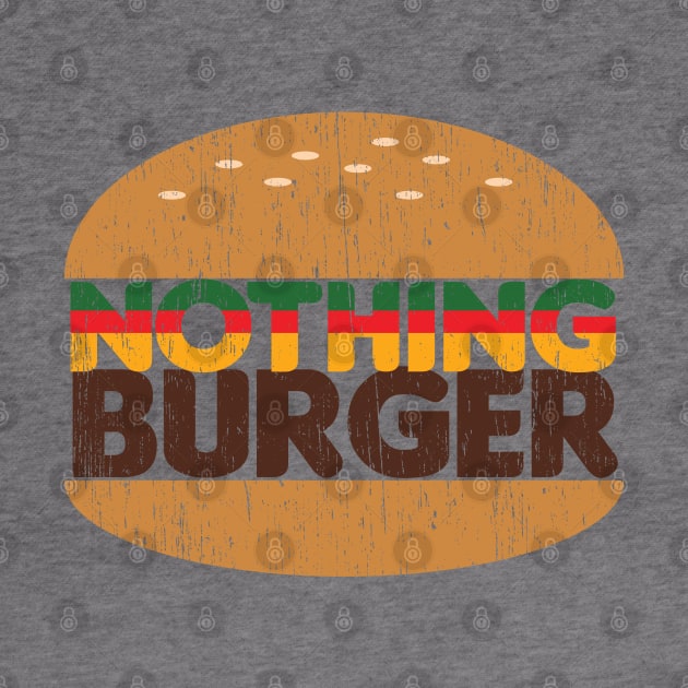 Nothing Burger Distressed by Zap Studios